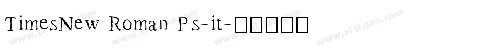 TimesNew Roman Ps-it字体转换